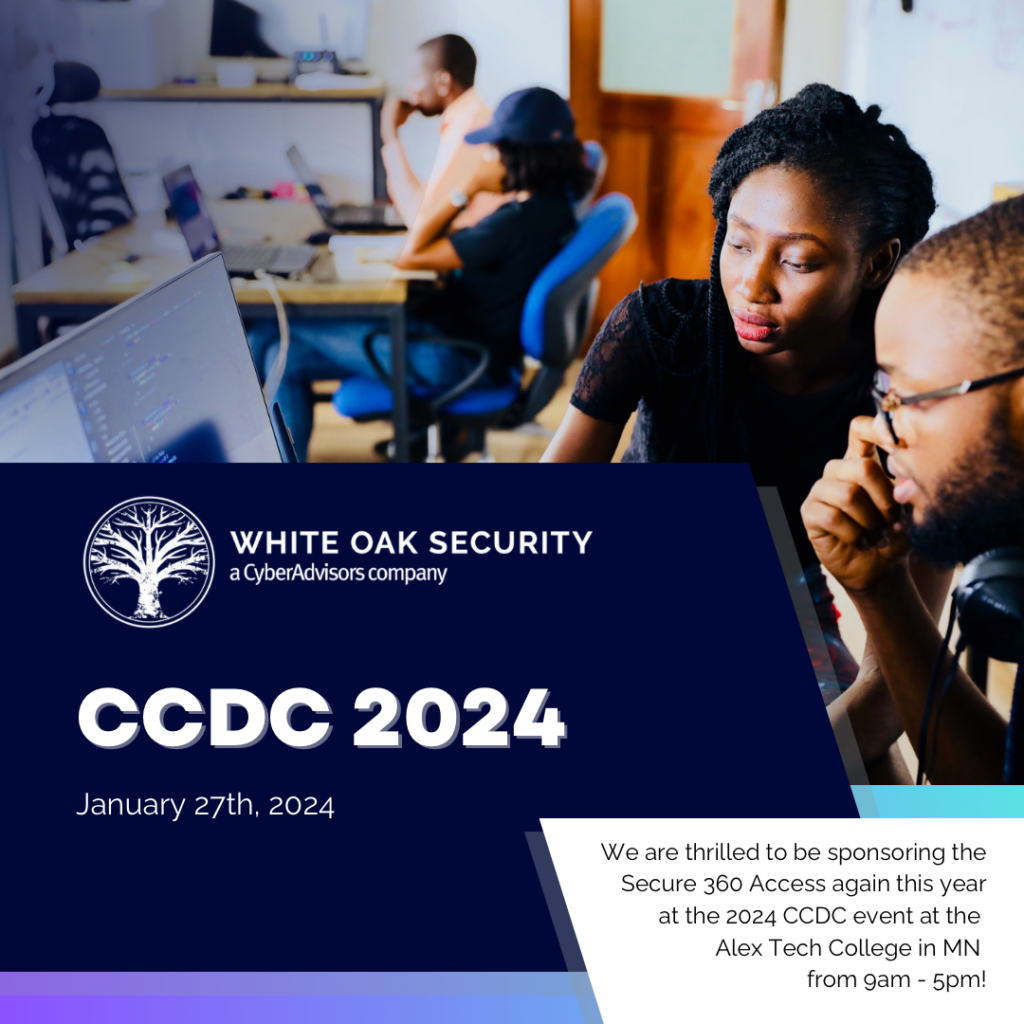 Ccdc 2024 | White Oak Security Cyber Advisors scholarship student penetration testing opportunity